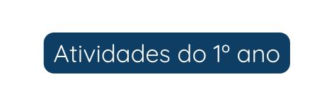 Atividades do 1º ano